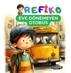 Refiko – Eve Dönemeyen Otobüs