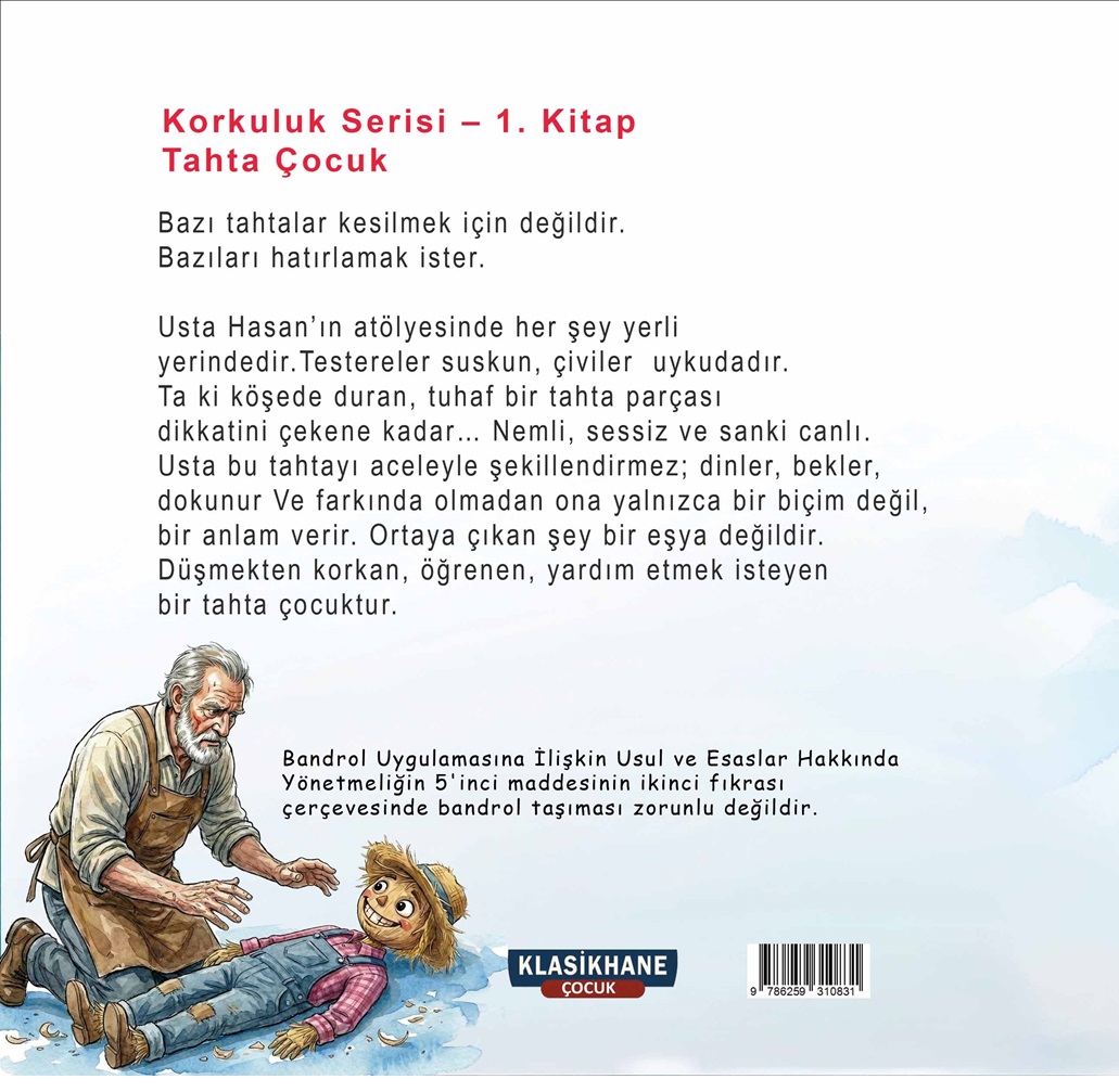 KORKULUK . TAHTA ÇOCUK 