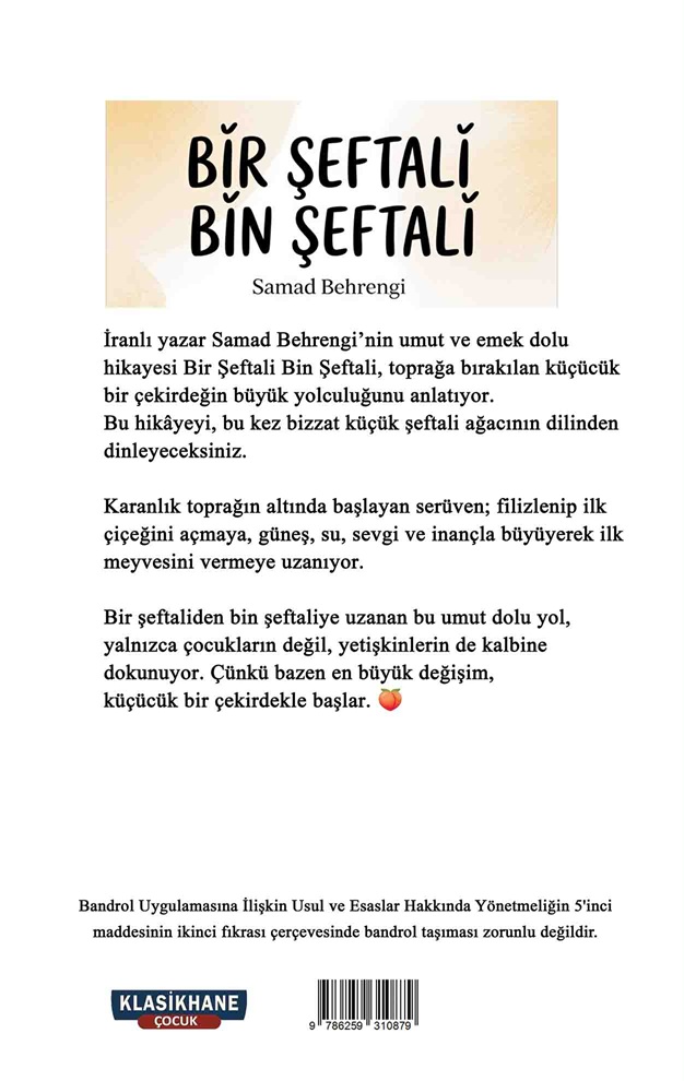 BİR ŞEFTALİ BİN ŞEFTALİ