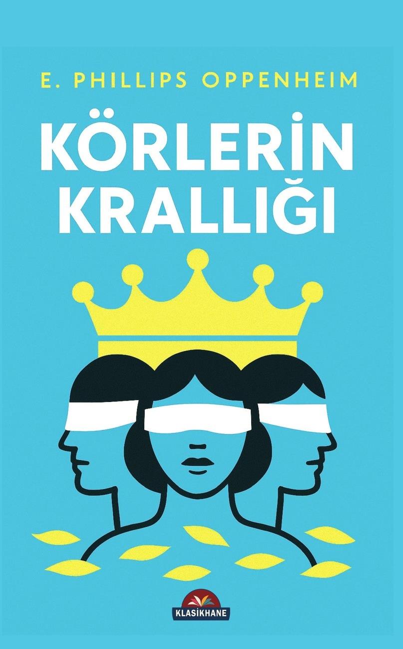 KÖRLERİN KRALLIĞI